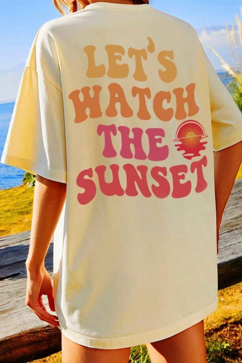 LET'S WATCH THE SUNSET Round Neck T-Shirt